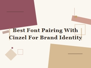 Best Font Pairing with Cinzel for Brand Identity