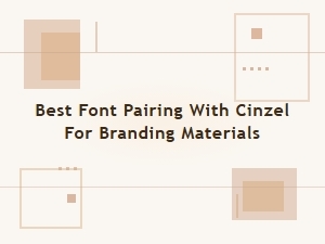Best Font Pairing with Cinzel for Branding Materials